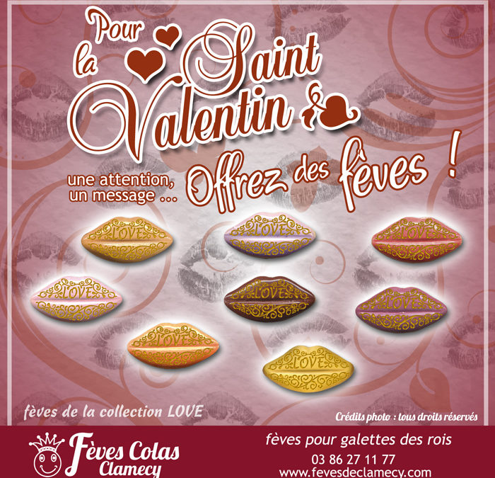 Des Fèves pour la Saint- Valentin : avec la collection Love