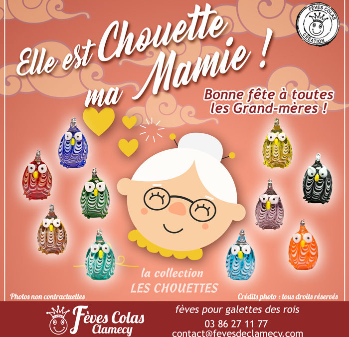 Offrez des Fèves pour la Fête des Grands Mères avec Les Fèves Colas Clamecy